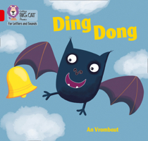 Collins Big Cat Phonics for Letters and Sounds - Ding Dong: Band 2a/Red a 0008357633 Book Cover