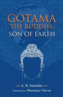 Gotama The Buddha : Son Of Earth 8193341554 Book Cover