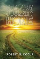 The Long Journey Home 1484091272 Book Cover