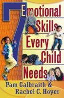 7 Emotional Skills Every Child Needs 0834120496 Book Cover