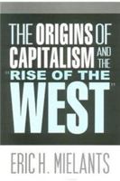 Origins of Capitalism and the Rise of the West 8121512433 Book Cover