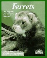 Ferrets: Everything About Purchase, Care, Nutrition, Diseases, Behavior, and Breeding (Barron's Complete Pet Owner's Manuals) 0812090217 Book Cover