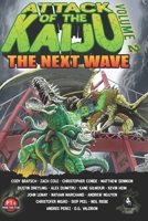 ATTACK OF THE KAIJU VOLUME 2: THE NEXT WAVE 1732365784 Book Cover