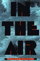 In the Air (Johns Hopkins: Poetry and Fiction) 080184195X Book Cover