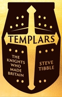Templars: The Knights of Britain B0CW52SXWR Book Cover