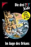 Die drei ??? Kids und du. Im Auge des Orkans (drei Fragezeichen) 3440109097 Book Cover