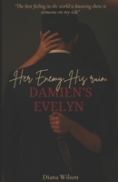 Damien’s Evelyn: Enemies to Lovers (Her Enemy, His Ruin): Book1 B0F9TPLDZF Book Cover