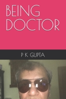 BEING DOCTOR B0H9L2W1SC Book Cover