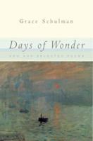 Days of Wonder: New and Selected Poems 0618086234 Book Cover