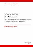 Commercial Litigation: The Consequences of Breach of Contract - Damages and Other Remedies 1854187481 Book Cover