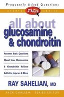 All About Glucosamine and Chondroitin 0895298945 Book Cover