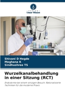 Wurzelkanalbehandlung in einer Sitzung (RCT) (German Edition) 6630140923 Book Cover
