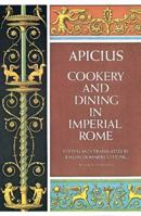 Cookery and Dining in Imperial Rome 0486235637 Book Cover