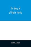The Story of a Pilgrim Family 9354029531 Book Cover