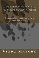 Why it is Easy to Control People When They Are Afraid-Same in Private Life As in Politics-Trump's Motivation of Power and His Admiration of Putin: Everything we see, everything that affect us negative 1539890058 Book Cover