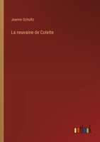 La neuvaine de Colette 9366383971 Book Cover