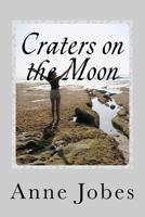 Craters on the Moon 1466290579 Book Cover
