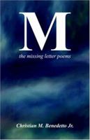 M the missing letter poems 193326585X Book Cover