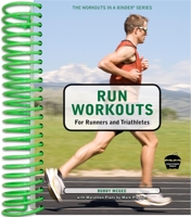 Run Workouts for Runners and Triathletes 1934030333 Book Cover