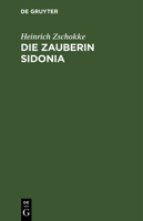 Die Zauberin Sidonia 3112682394 Book Cover