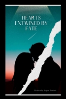 Hearts Entwined by Fate 3876119545 Book Cover