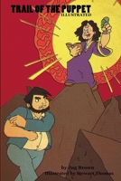 Trail of the Puppet 1105041131 Book Cover