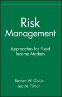 Risk Management: Approaches for Fixed Income Markets 0471332119 Book Cover
