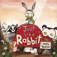 Just Like Rabbit 1684364590 Book Cover