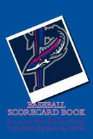 Baseball Scorecard Book : Pensacola Blue Wahoos Theme 1986087468 Book Cover