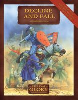 Decline and Fall: Byzantium at War (Field Of GLory) 1846034027 Book Cover