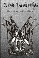 El Vaho Tras MIS Orejas B09VDRSGCC Book Cover