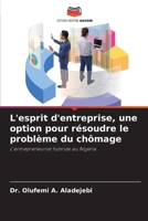 L'esprit d'entreprise, une option pour résoudre le problème du chômage 620687821X Book Cover