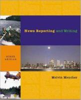 News Reporting and Writing with Free "Brush-Up" and "NRW Plus" Student CD-ROMs 0072564970 Book Cover