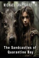 The Sandcastles of Quarantine Bay B0CH22NDKR Book Cover