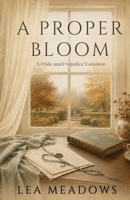 A Proper Bloom B0HGK62573 Book Cover