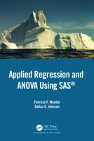 Applied Regression and ANOVA Using SAS 1032244666 Book Cover