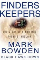 Finders Keepers: The Story of a Man Who Found $1 Million