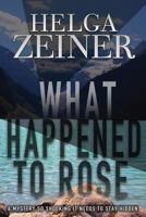 What Happened to Rose 0995325405 Book Cover