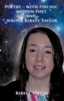 Poetry - With Psychic Medium Poet and Writer Kirsty Taylor 1456782282 Book Cover
