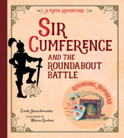 Sir Cumference and the Roundabout Battle 1570917663 Book Cover