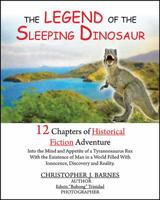 The Legend of the Sleeping Dinosaur 1478750731 Book Cover