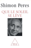 Que le soleil se lève 2738105998 Book Cover