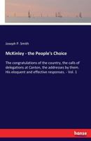 McKinley, the people's choice: The congratulations of the country 3337234291 Book Cover
