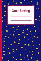 Goal Setting 1731588194 Book Cover