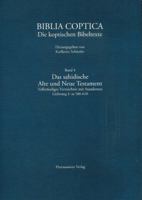 Das Sahidische Alte Und Neue Testament: Vollstandiges Verzeichnis Mit Standorten Sa 621-672 3447060514 Book Cover