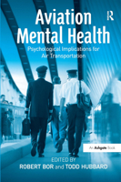 Aviation Mental Health: Psychological Implications for Air Transportation 0754643719 Book Cover