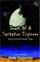 Death Of A Sanitation Engineer (Couch Wars Trilogy) 0974550809 Book Cover