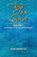 Keys to the Qur'an: Volume 1: Commentary on Surah Fatiha and Surah Baqarah 1928329004 Book Cover