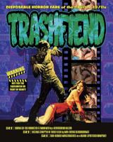 Trashfiend: Disposable Horror Fare of the 1960s And 1970s 1900486660 Book Cover
