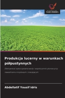 Produkcja lucerny w warunkach pólpustynnych (Polish Edition) 6209055621 Book Cover